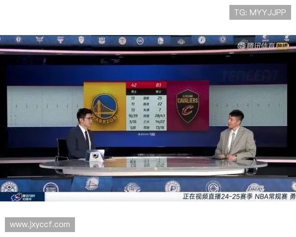 NBA勇士与骑士精彩对决数据直播全程追踪与分析